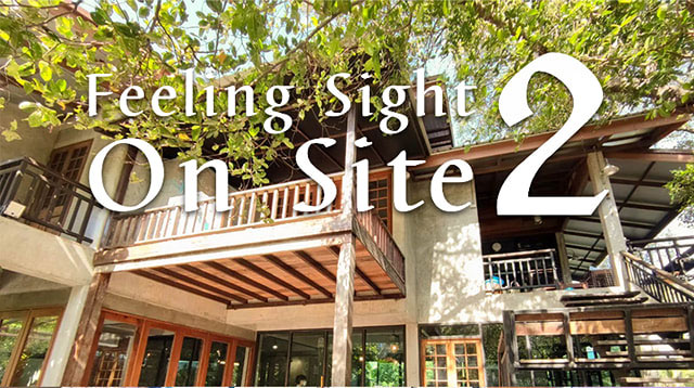 Feeling Sight On Site ครั้งที่ 2 (27 / 08 / 2565)